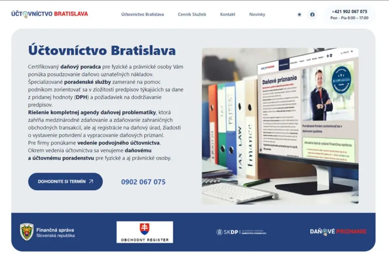 Účtovníctvo Bratislava. Tvorba web stránky vo WordPress. Uctovnictobratislavaonline.sk – Daňové poradenstvo, Vedenie účtovníctva, Mzdy a personalistika, Daňové priznanie FO – Portfólio služieb Uctovnictvobratislavaonline.sk je vybavená rýchlou responzívnou témou od tých najlepších vývojárov. Jednoduchá One Page stránka obsahuje portfólio služieb a prezentáciu spoločnosti. Web stránka je plne zabezpečená proti útokom kvalitným firewallom. Na web stránke je kontaktný formulár na rezerváciu termínu. Na stránke je optimalizovaný grafický a textový obsah. SEO optimalizácia, obsahový marketing a správny výber kľúčových slov zabezpečí posun domény na najvyššie miesta vo vyhľadávači.